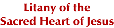 Litany of the Sacred Heart of Jesus
